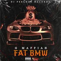 G Maffiah - Fat BMW