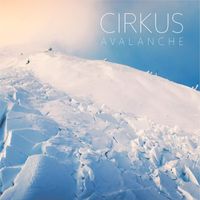 Cirkus - Avalanche