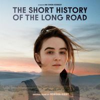 Morgan Kibby - The Short History of The Long Road (Original Score)