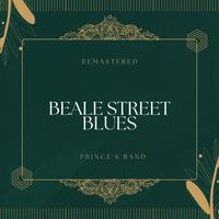 Prince's Band - Beale Street Blues (78Rpm Remastered)