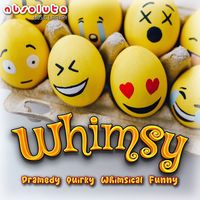 Absolute Music - Whimsy