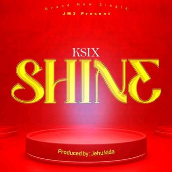 Ksix - Shine