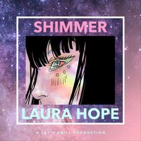 Let's Chill - Shimmer (feat. Laura Hope)