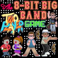 The 8-Bit Big Band - Two Player Game