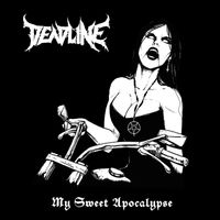 Deadline - My Sweet Apocalypse