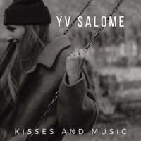Yv Salome - Kisses and Music