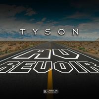 Tyson - Au revoir (Explicit)