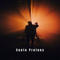 Cueto - Protons (Original Mix)