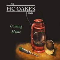 The HC Oakes Band - Coming Home