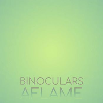 Various Artists - Binoculars Aflame