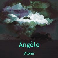 Angèle - Alone
