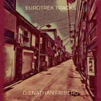D.J.Nathan.Friberg - EuroTrek Tracks