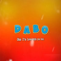 DABO - Cuz i love with u fool