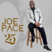 Joe Pace - Joe Pace 25