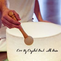 Mindful Eclipse - C310 Hz Crystal Bowl  with Rain