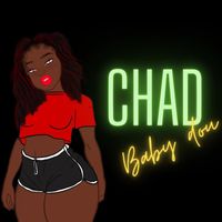Chad - Baby dou (Explicit)