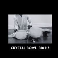 Pedro Caceres - Crystal Bowl  310 Hz