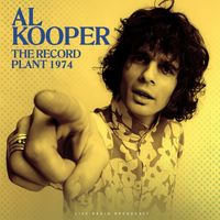 Al Kooper - The Record Plant 1974 (live)