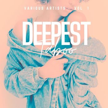 Various Artists - Deepest Taboo, Vol. 1