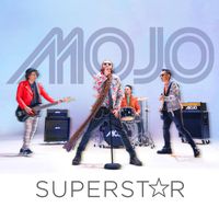 Mojo - Superstar