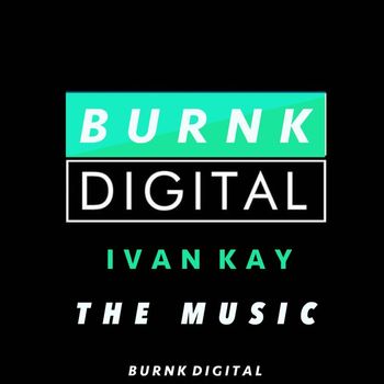 Ivan Kay - The Music