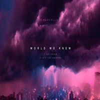 Marcello - World We Knew