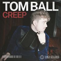 Tom Ball - Creep