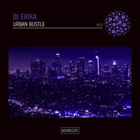 DJ Erika - Urban Bustle
