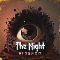 DJ Xquizit - The Night