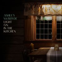 Ashley McBryde - Light On In The Kitchen