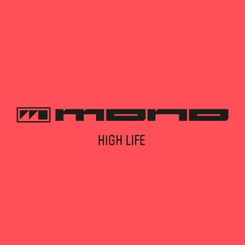 mono - High Life (Remixes)