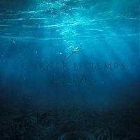 Elia - Tourner le temps (Edit Version)