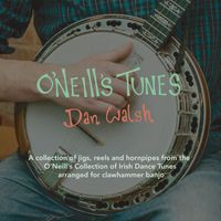 Dan Walsh - O'Neill's Tunes