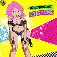 DJ Stone - Keep Dancing