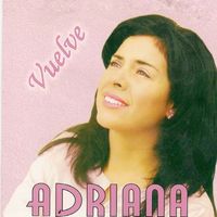 Adriana - Vuelve