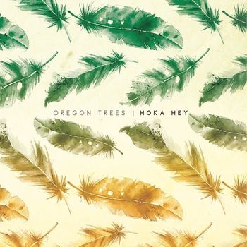 Oregon Trees - Hoka Hey