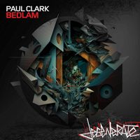 Paul Clark (UK) - Bedlam