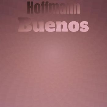 Various Artists - Hoffmann Buenos