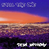 Dean Anthony - Still the One
