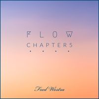 Fred Westra - Flow Chapter 5