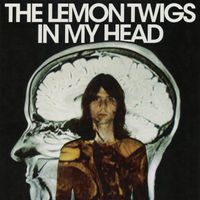 The Lemon Twigs - In My Head