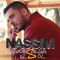 Nassim - Cuando Salga el Sol
