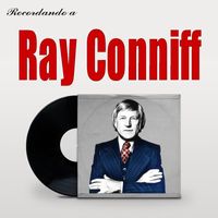 Ray Conniff - Recordando a Ray Conniff