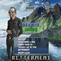 Beekie Bailey - Betterment.