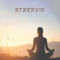 Relaxation and Meditation - Ataraxis - Meditation For Equanimity, Harmony And Peace
