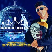 Randy Stephens - Boogie Queen