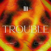 Panick - Trouble