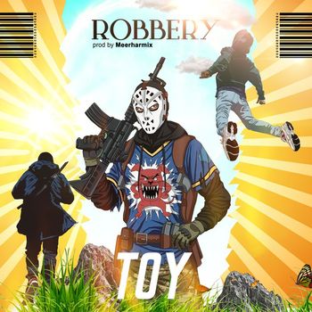 Toy - Robbery