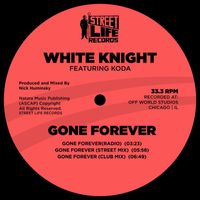 White Knight - Gone Forever