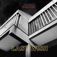 Java - Last wish (Explicit)